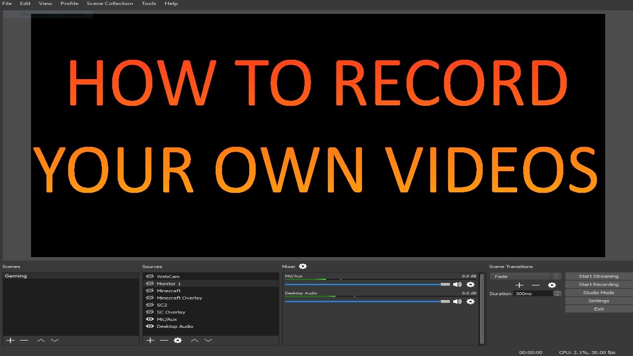 HOW TO RECORD VIDEOS!!! - OBS STUDIO TUTORIAL