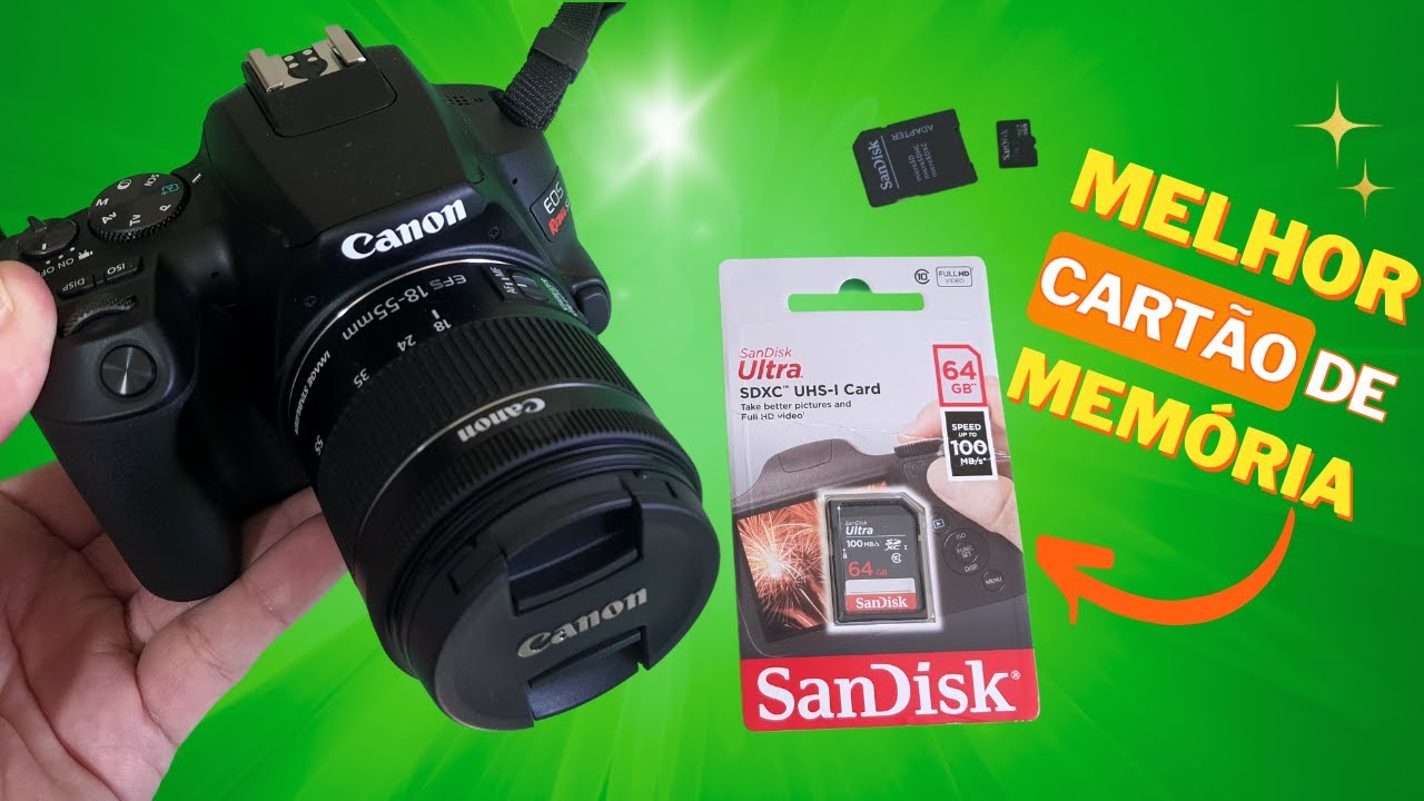 COMO ENCONTRAR O MELHOR CARTÃO DE MEMÓRIA PARA A CÂMERA CANON EOS REBEL ...