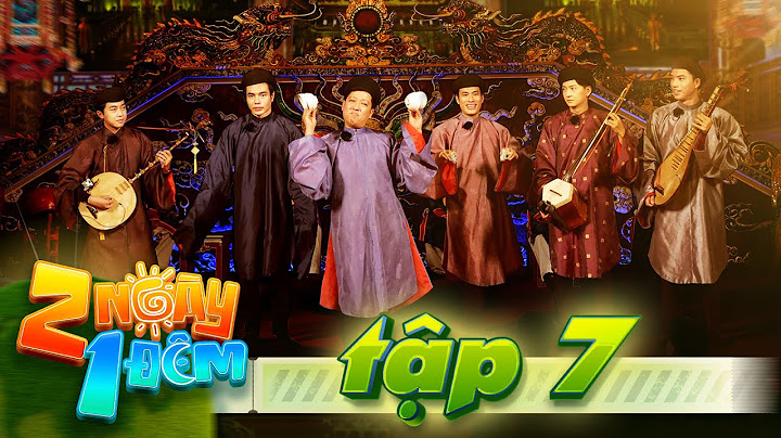 2 Ngày 1 Đêm Việt Nam |Tập 7: Cris Phan solo đàn nguyệt "gãy ngang", HIEUTHUHAI ngã quỵ vì voi chiến