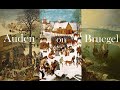 W. H. Auden&#39;s &#39;Musée des Beaux Arts&#39;, on three Bruegel Paintings