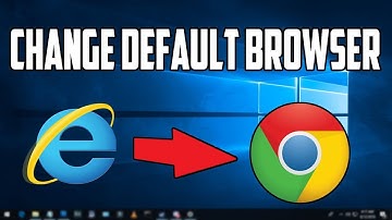 How To Change Default Web Browser On Windows 10