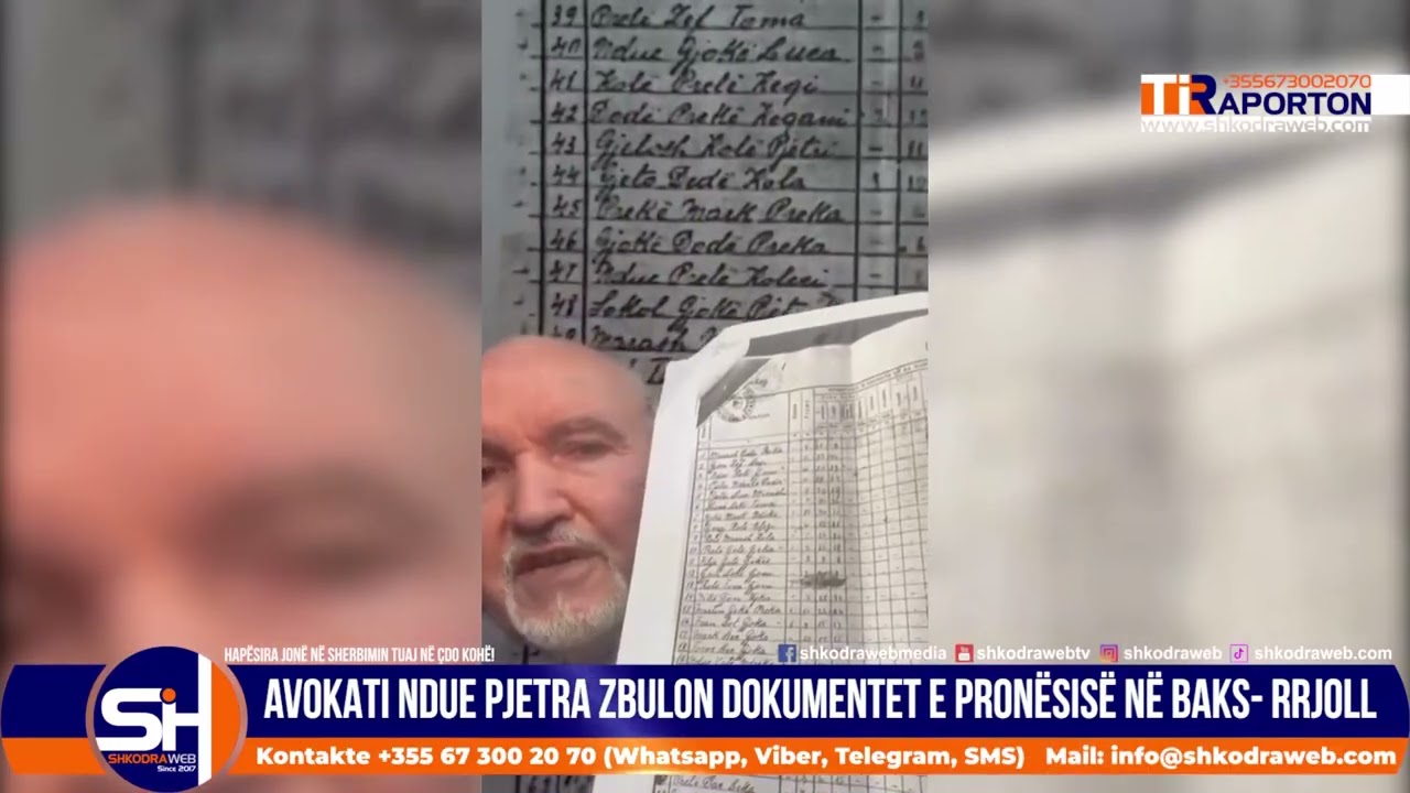 ShkodraWeb | Avokati Ndue Pjetra nxjerr dokumentet: Si u falsifikua prona e banorëve në Baks- Rrjoll