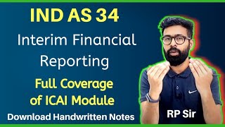 Ind AS 34 Interim financial reporting (FULL from ICAI study material)  CA FINAL