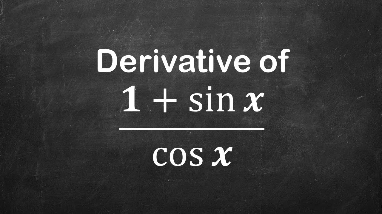 How To Find The Derivative Of 1 Sin X Cos X Step by Step how-to-find-the-derivative-of-1-sin-x-cos-x-step-by-step