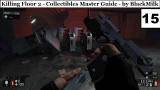 Killing Floor 2 Collectibles Master Guide - Hellmark Station