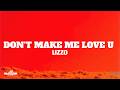 Lizzo Don T Make Me Love U Lyrics mp3