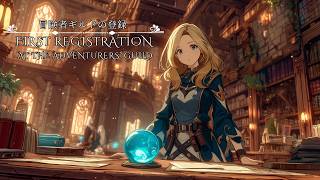 First Registration At The Adventurers Guild  Fantasy Celtic  For Sleep U0026 Calm