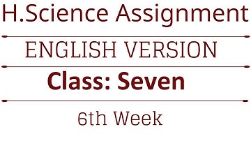 English Version || Home Science || Class 7 || Sixth Week Assignment ||