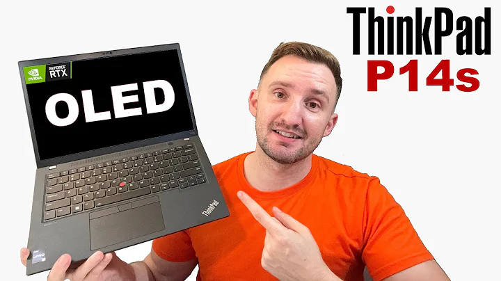 Lenovo ThinkPad P14s - 強勁OLED屏幕與Nvidia显卡評測