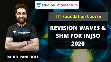 Revision Waves & SHM for INJSO 2020 | IIT Foundation | Use Code RALIVE to Get 10% OFF