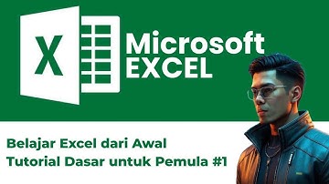 Part 1 - Belajar Excel dari Awal | Tutorial Dasar untuk Pemula #1
