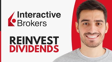 How To Reinvest Dividends On Interactive Brokers - Step by Step