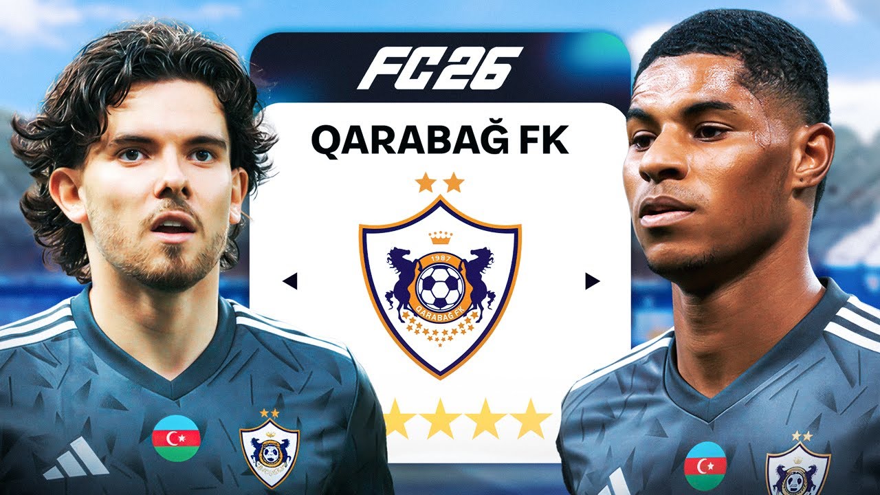 QARABAĞ FK İLE TARİH YAZIYORUZ! - EA FC 26 REBUILD
