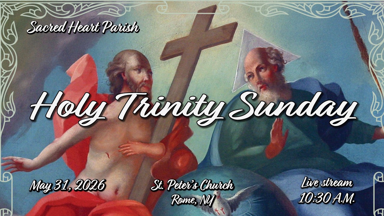 HOLY TRINITY SUNDAY MASS AT ST PETERS CHURCH