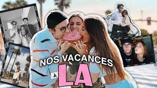 VLOG : LOS ANGELES W/JULES, MAYA ET ENZO