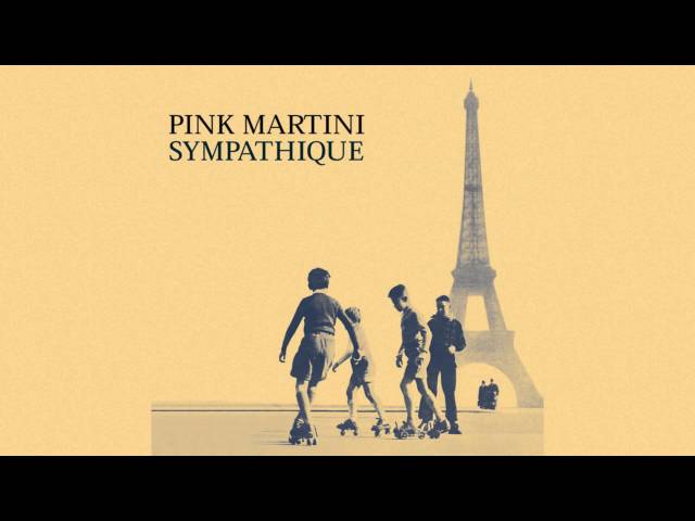 PINK MARTINI - LA SOLEDAD