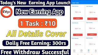 Task Earning App 2022 | Like Free | EVGO Task App Today withdraw | Evgo Earning App | task complete screenshot 5