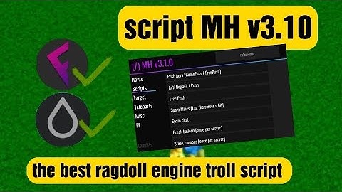 script MH v3.10 the best ragdoll engine troll script go to pin comment to try the script enjoy