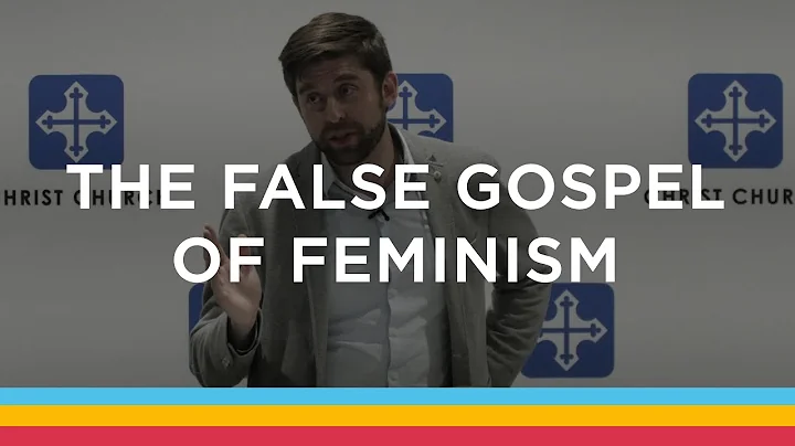 The False Gospel of Feminism / Ben Zornes