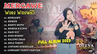 WORO WIDOWATI - MERGAWE - Live Royal Music | FULL ALBUM 2023