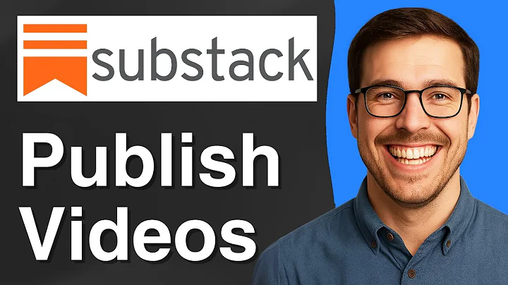how to publish videos on substack [2025 Easy Guide]