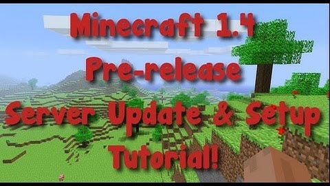 How To Get Minecraft 1.4 1.5 PreRelease Server - Easy Setup Tutorial