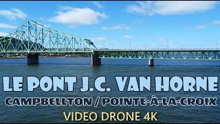 Le pont J. C. Van Horne à vue de drone 4K. Rivière Ristigouche. Campbellton / Pointe-à-la-Croix