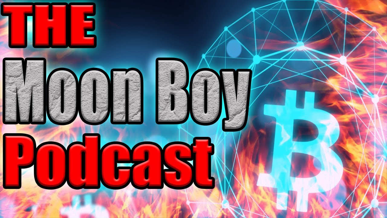 Moon Boy Podcast 15 "Our Cryptocurrency Stories :)"