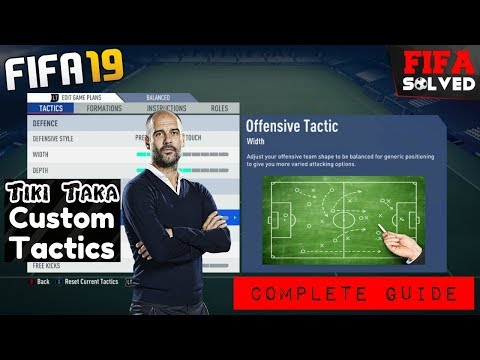 FIFA 19 Tiki Taka Custom Tactics Tutorial
