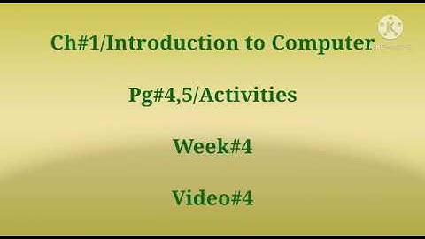 Class:2/Comp/Ch#1/Introduction to Computer/Pg#5/Activities/W#4/V#4.
