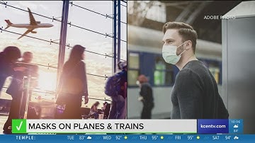 Are masks required when traveling between states on planes and trains? | Verify