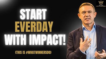 Start everyday with IMPACT! This is What winners do