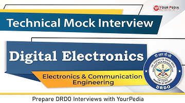 Digital Electronics Mock Interview for DRDO | ECE | Prepare DRDO Interviews with YourPedia