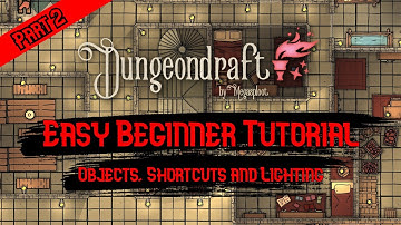 Dungeondraft Beginner Tutorial - Part 2 (Objects, Shortcuts and Lighting)