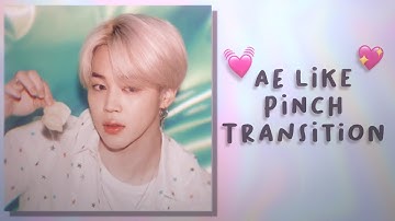 Ae like pinch transition || Video Star