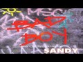 Sandy - Bad Boy (DWA Long Mix)