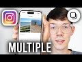 How To Add Multiple Photos On Instagram Post - Step By Step
