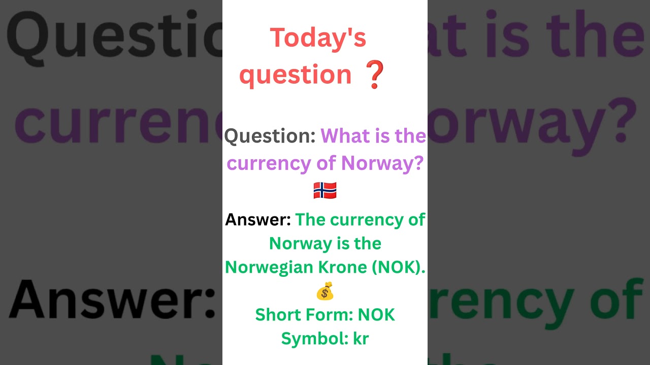 What is the Currency of Norway? Norwegian Krone FulInformation