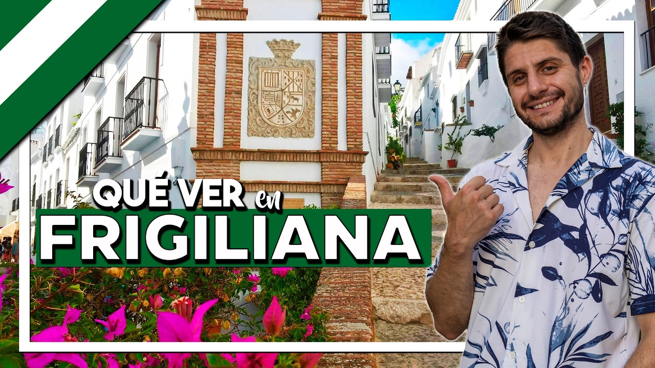 FRIGILIANA 🌺 Qué ver en el pueblo con más encanto de Málaga