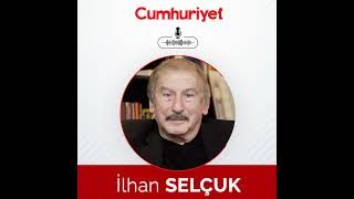Rektörlerin Durumu?.. - İlhan Selçuk