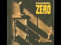 As a boy - Channel Zero album Unsafe