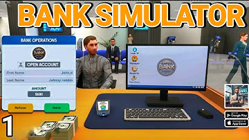 Bank Simulator Money Business -Walkthrough Gameplay Part 1 - Tutorial(iOS, Android)
