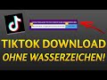 TIKTOK Videos herunterladen OHNE Wasserzeichen! 🔥 ENTFERNEN ohne zusätzliche APP! Android &amp; IOS Mp3 Song