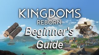 Surviving Your First Year  Kingdoms Reborn Beginner's Guide