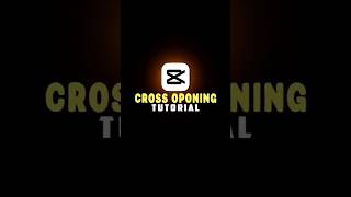 How to🤔 make cross ❌ opening effect tutorial #capcut #shortsediting #videoeditingtutorial Wealth