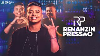 Video thumbnail of "RENANZIN PRESSÃO - ACERTOU EM CHEIO"