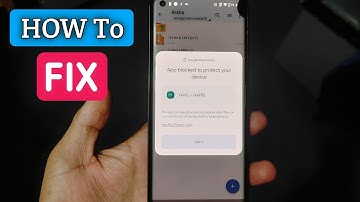 App Blocked To Protect Your Device Problem Solution | App Not Installed Issue Fixed