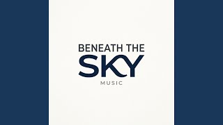 Beneath the Sky