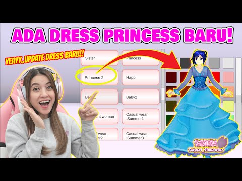 SEKARANG ADA DRESS PRINCESS DI MENU CLOTHING!! KAYAK PUTRI RAJA!! SAKURA SCHOOL SIMULATOR - PART 522