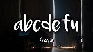 abcdefu - Gayle (lyrics)